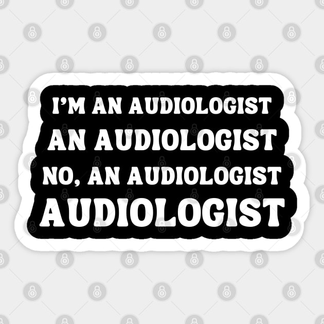 Funny Audiologist Hard of Hearing Audiology Sticker by MedleyDesigns67